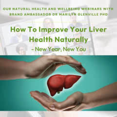 How To Improve Your Liver Health Naturally – New Year, New You Webinar Replay